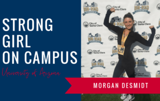 morgan-desmidt-strong-girl-spotlight-strong-girls-on-campus-ambassador-the-strong-movement-university-arizona-min