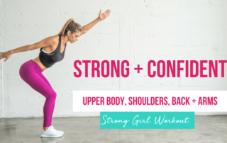 BLOG DAY 3 Strong and Confident Workout The Strong Movement Strong Girl Workout Sorority AOII Alpha Omicron Pi- Thumbnail-min