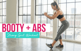 BLOG STRONG GIRL BOOTY + ABS Workout The Strong Movement Strong Girl Workout Sorority AOII Alpha Omicron Pi- Thumbnail (1)-min